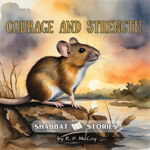 Courage and Strength